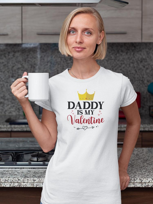 Daddy Is My Valentine T-shirt -SmartPrintsInk Designs