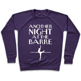 ANOTHER NIGHT AT THE BARRE CREWNECK SWEATSHIRT