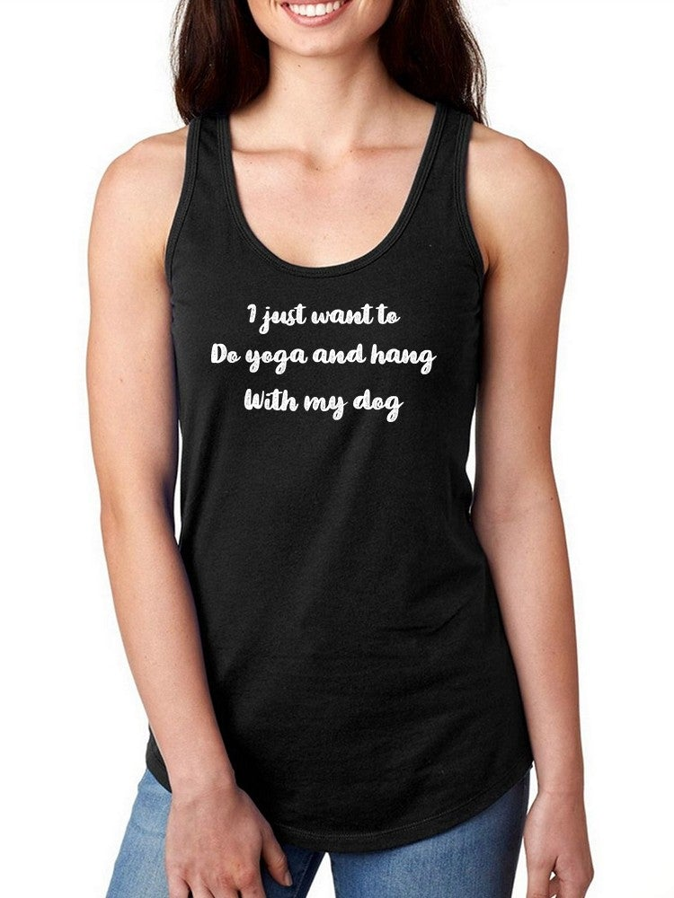 Do Yoga And Hang With My Dog Tank Women's -GoatDeals Designs